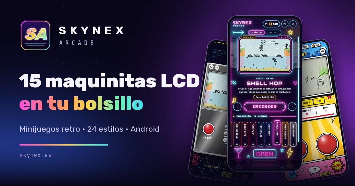 Skynex Arcade: 15 maquinitas LCD en tu bolsillo, minijuegos retro con 24 estilos para Android